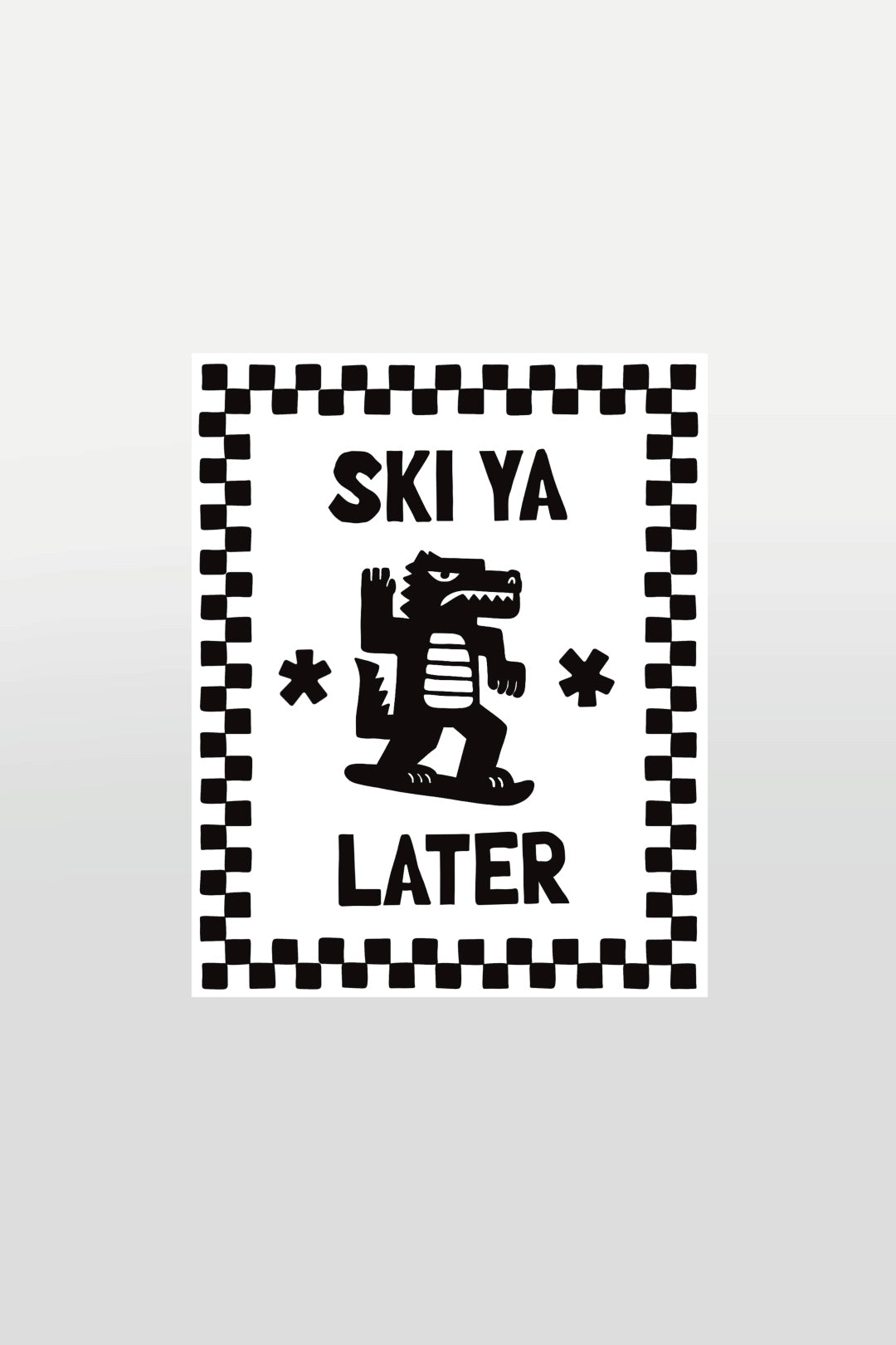 Ski Ya Later